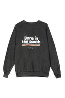 ASPHALT BORN IN THE SOUTH SUMMER SWEATSHIRT
